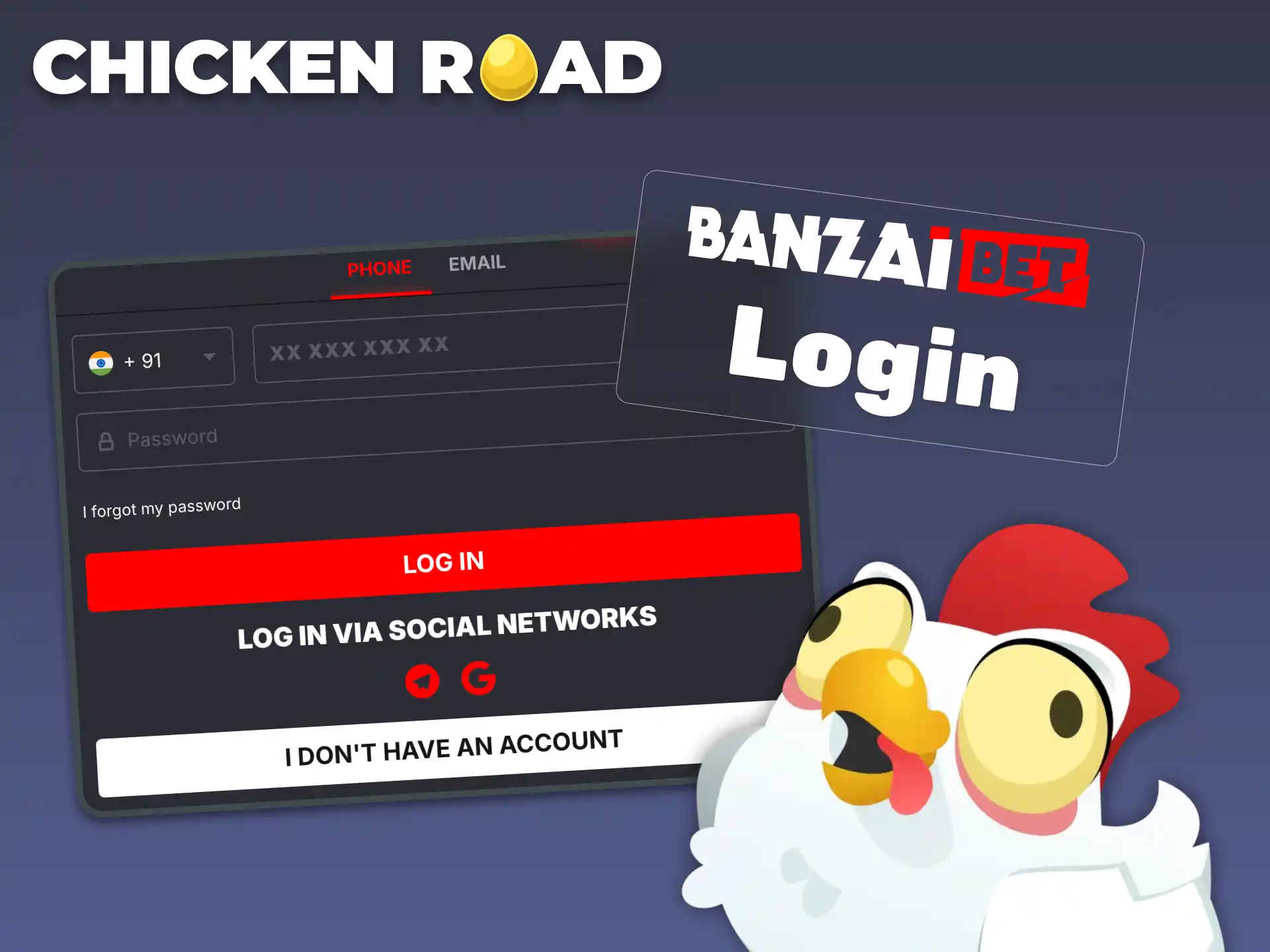Log in to your BanzaiBet account now and start playing Chicken Road.