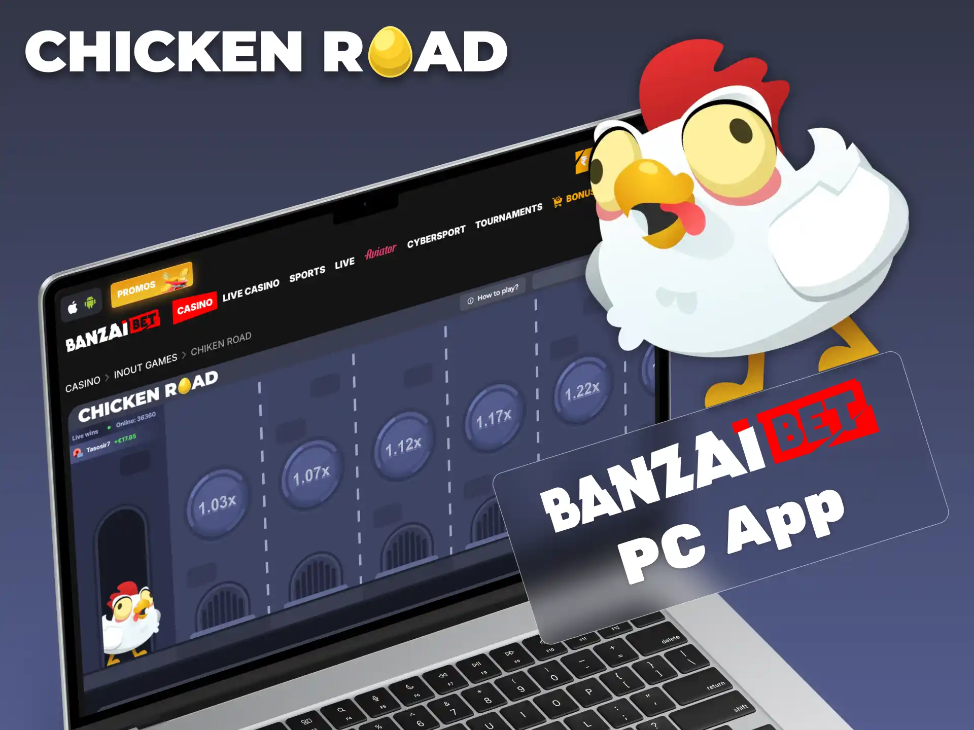 BanzaiBet offers a full Chicken Road experience on desktop for both Windows and macOS.