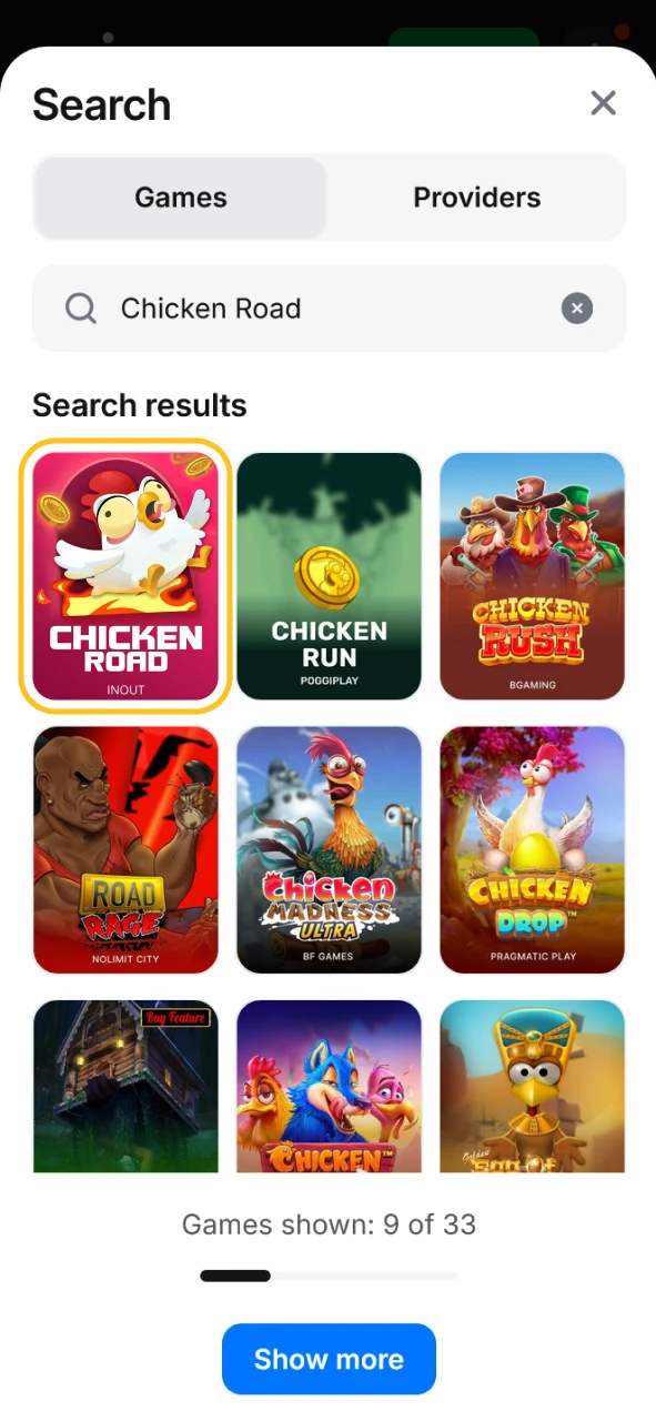To start playing Chicken Road, find it in your chosen casino.